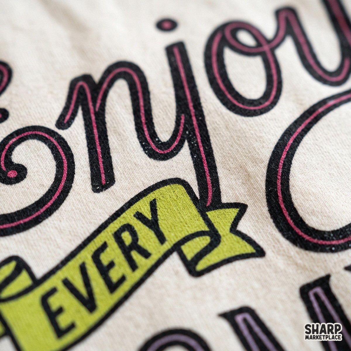 Enjoy Every Moment retro positive quote PNG design for trendy sublimation shirt printing