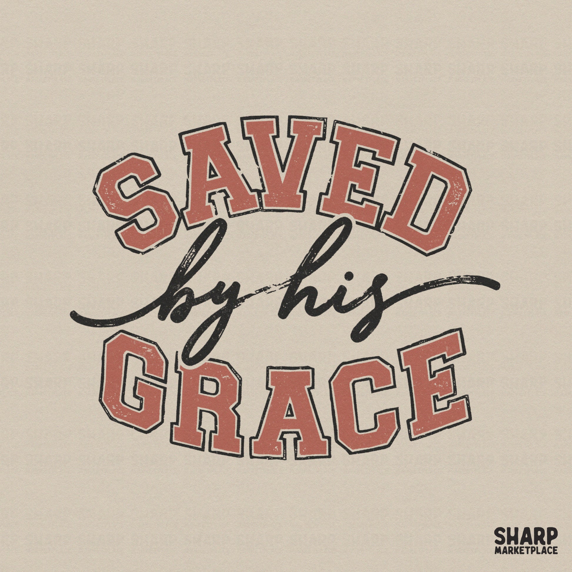Retro Christian design featuring the text Saved By His Grace in distressed terracotta block letters and elegant black script on a neutral background.