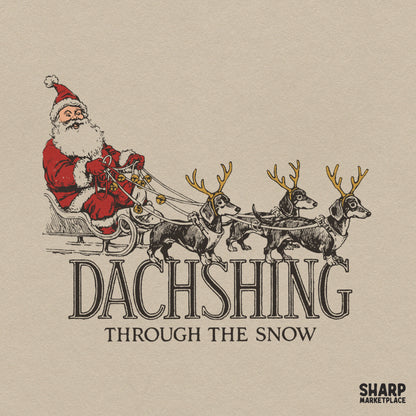 Dachshing Through The Snow Funny Dachshund Sleigh Dog