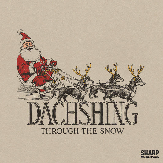 Dachshing Through The Snow Funny Dachshund Sleigh Dog