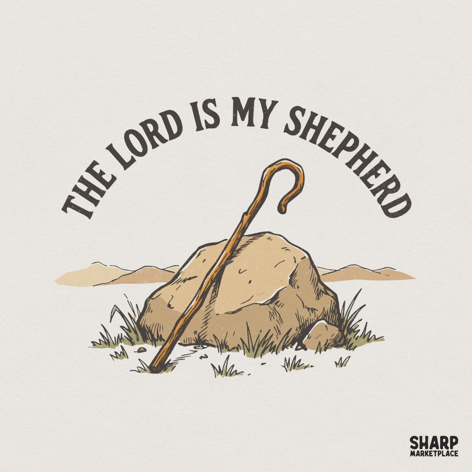 The Lord Is My Shepherd PNG, Christian Bible Verse Shirt - 300 DPI Design