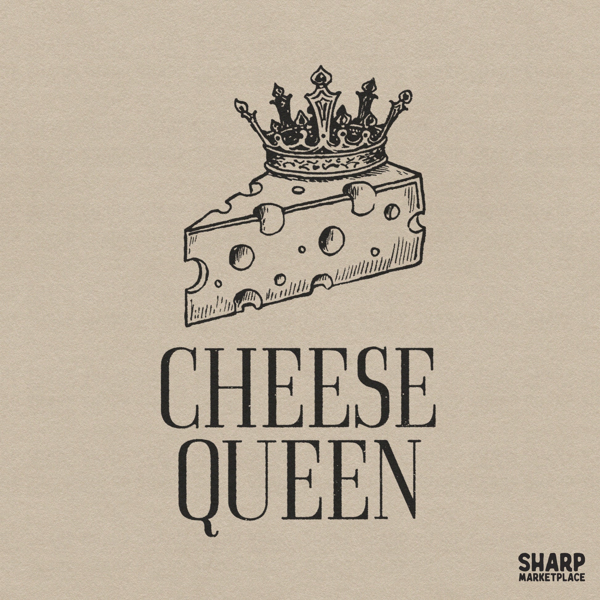 Funny Cheese Queen PNG featuring a yellow Swiss cheese slice wearing a crown for sarcastic foodie apparel and sublimation
