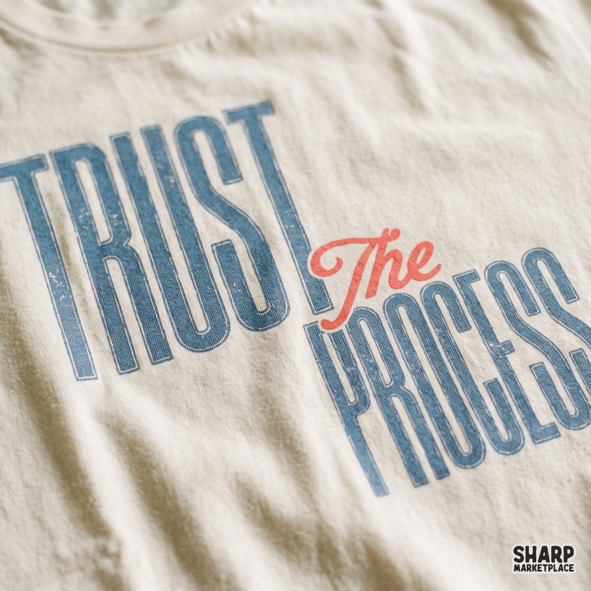 Trust The Process Trendy PNG, Sublimation Shirt Design
