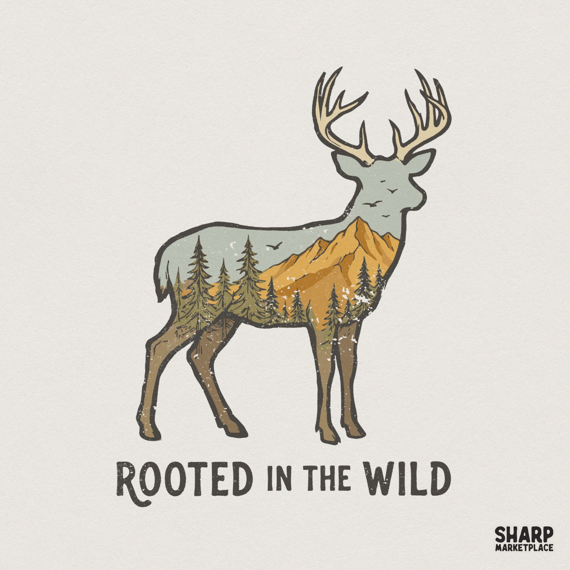 Double exposure deer silhouette featuring a golden mountain and evergreen forest landscape with the text Rooted in the Wild for nature-themed apparel.