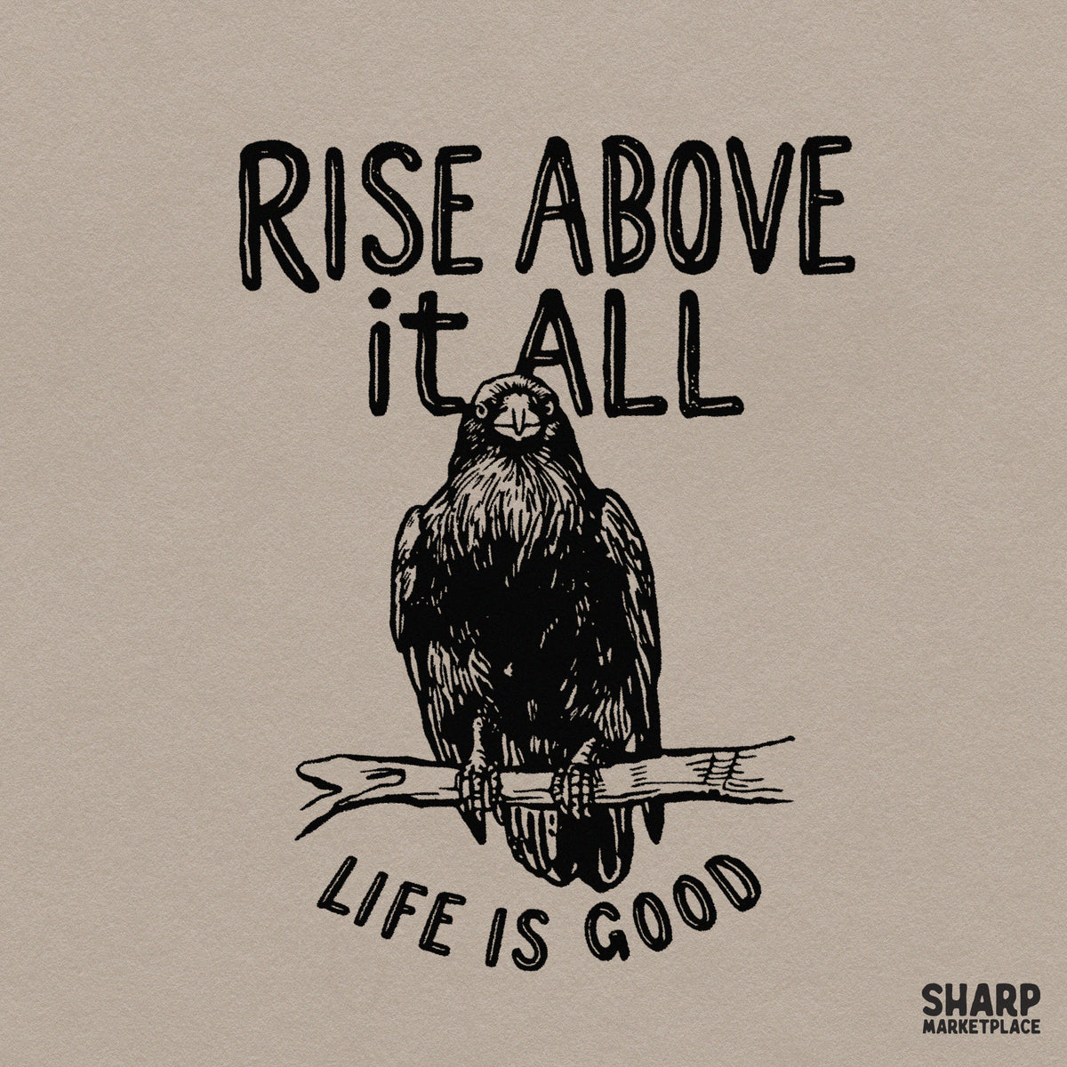 Motivational black raven graphic with Rise Above It All quote for trendy fall shirt and tumbler wrap sublimation PNG