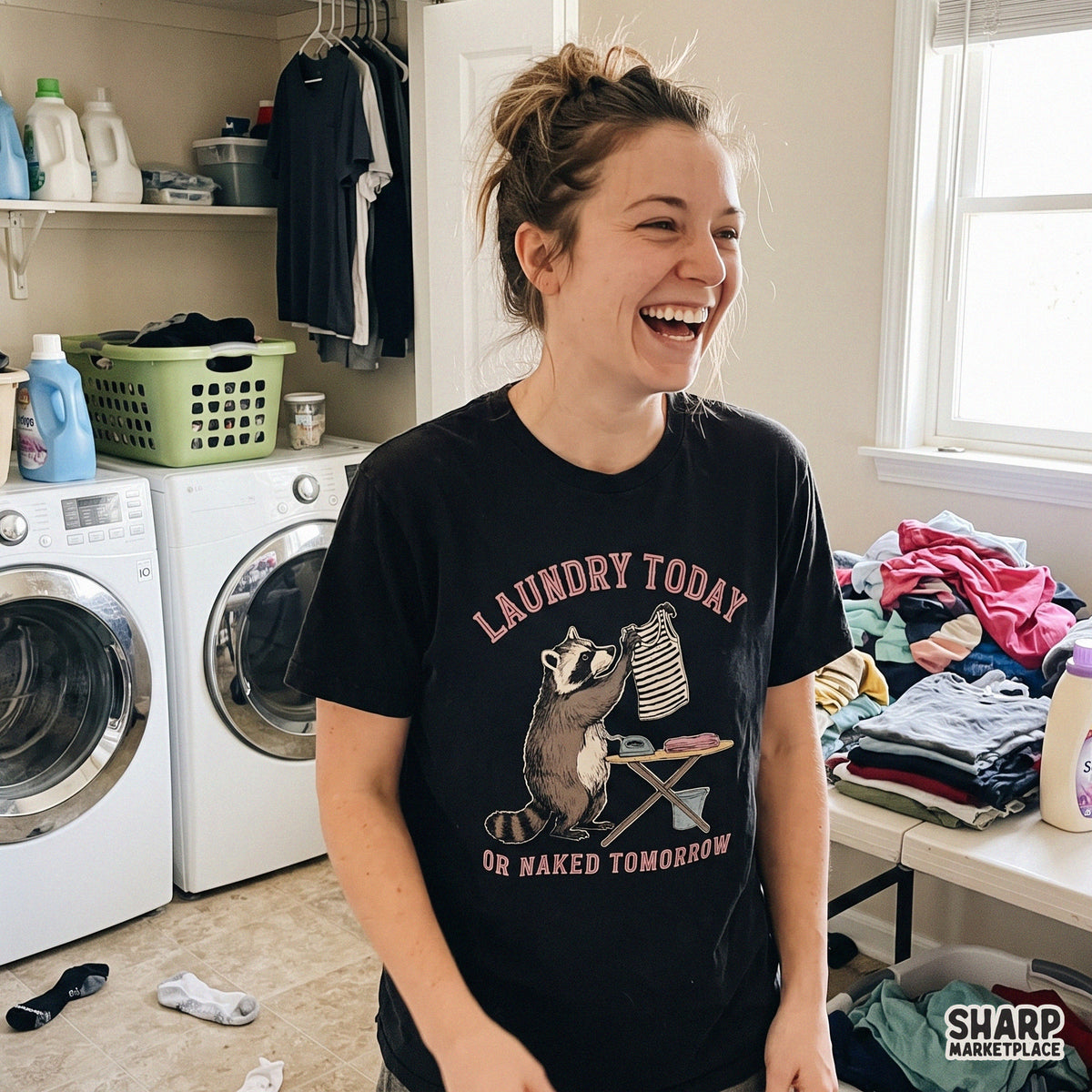 Laundry Today Or Naked Tomorrow Sublimation PNG, Funny