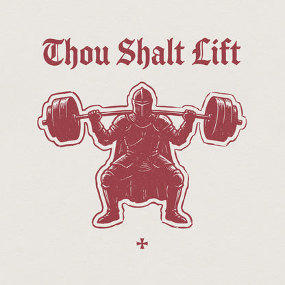 Vintage maroon knight in armor performing a barbell squat with gothic text Thou Shalt Lift for gym shirts, sublimation, or fitness apparel projects.