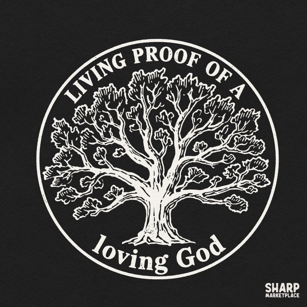 Living Proof Of A Loving God Christian tree of life PNG graphic design for t-shirts and faith-based crafts