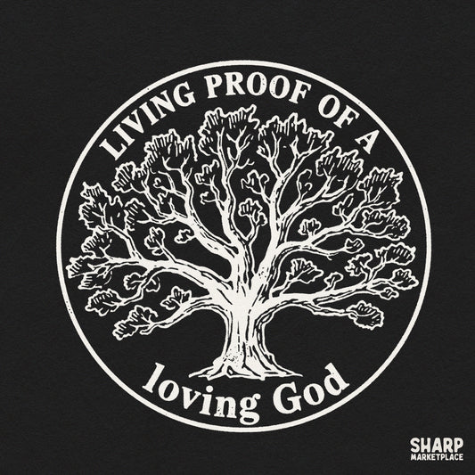 Living Proof Of A Loving God Christian tree of life PNG graphic design for t-shirts and faith-based crafts