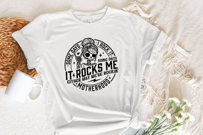 Some Days I Rock It, Some Days It Rocks Me SVG - 300 DPI Design for T-Shirt