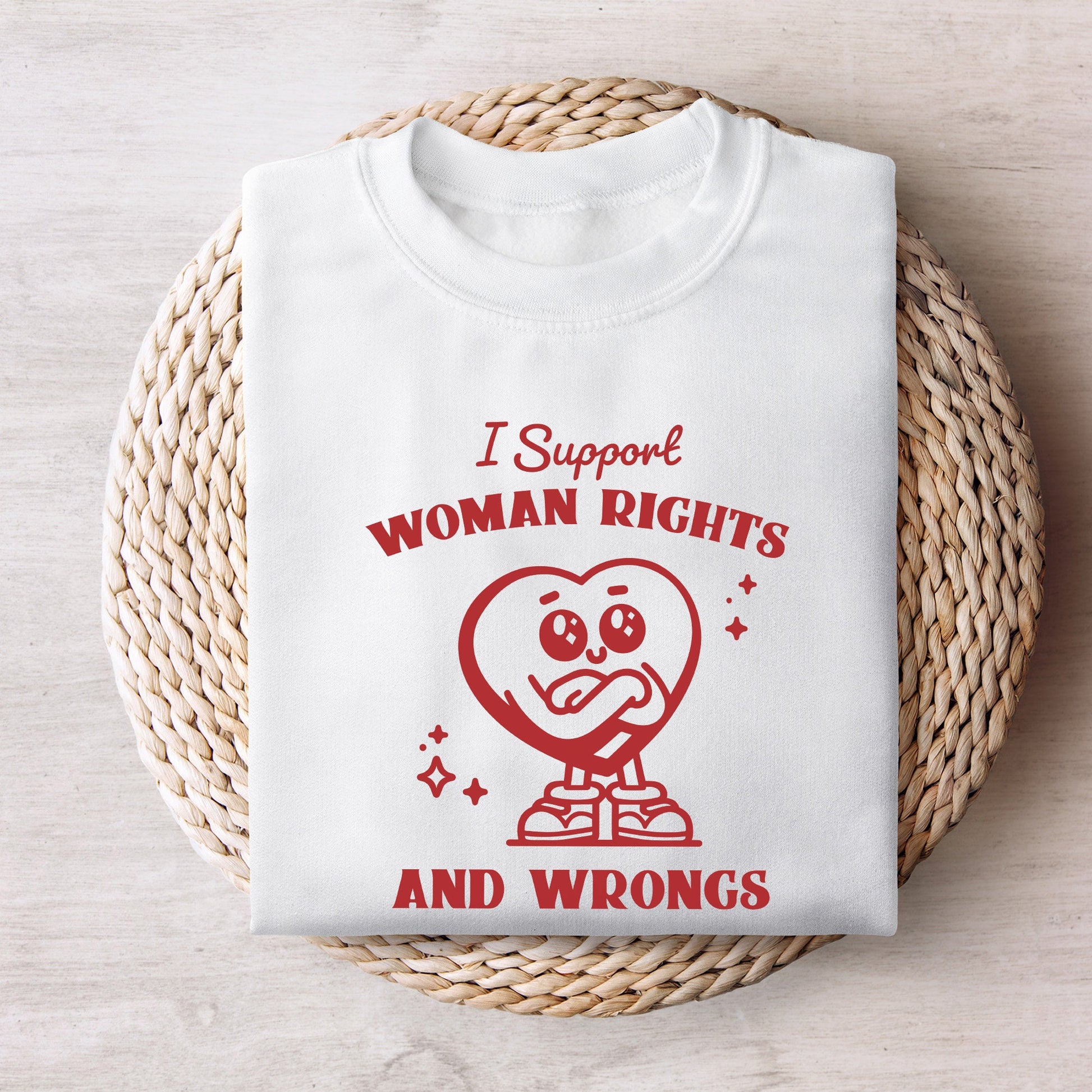 I Support Women's Rights and Wrongs PNG, Funny Feminist Design - 300 DPI