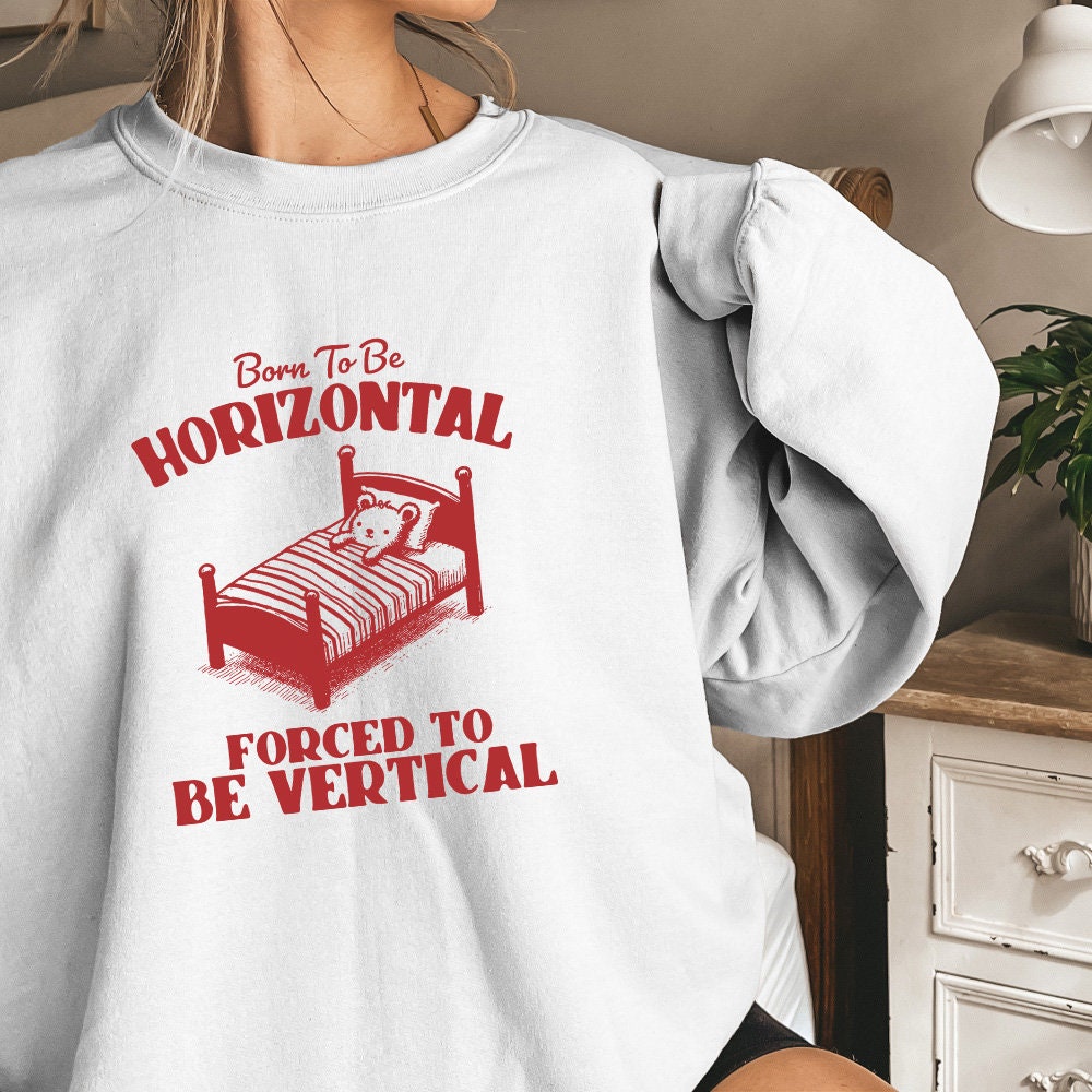 Born To Be Horizontal SVG PNG, Funny Bear Meme Shirt Design - 300 DPI