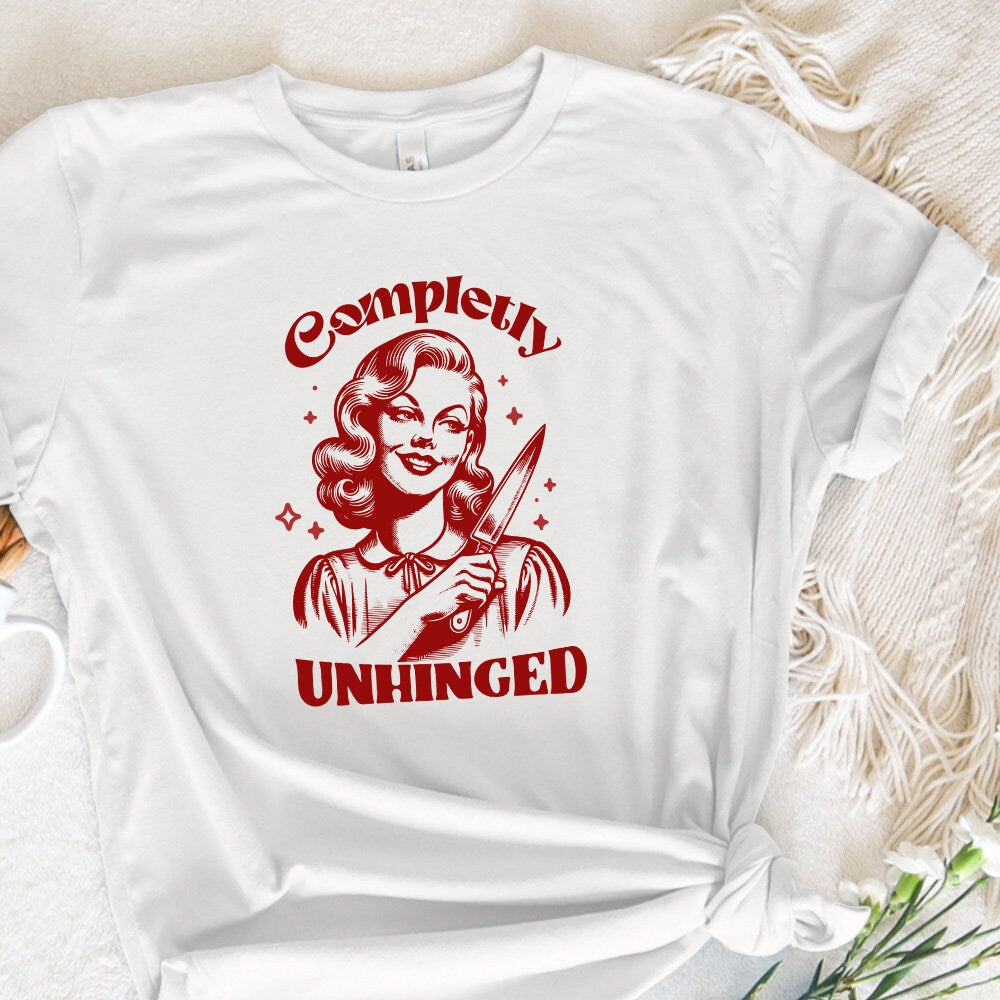 Completely Unhinged SVG PNG, Retro Unhinged Girl Design - 300 DPI Design