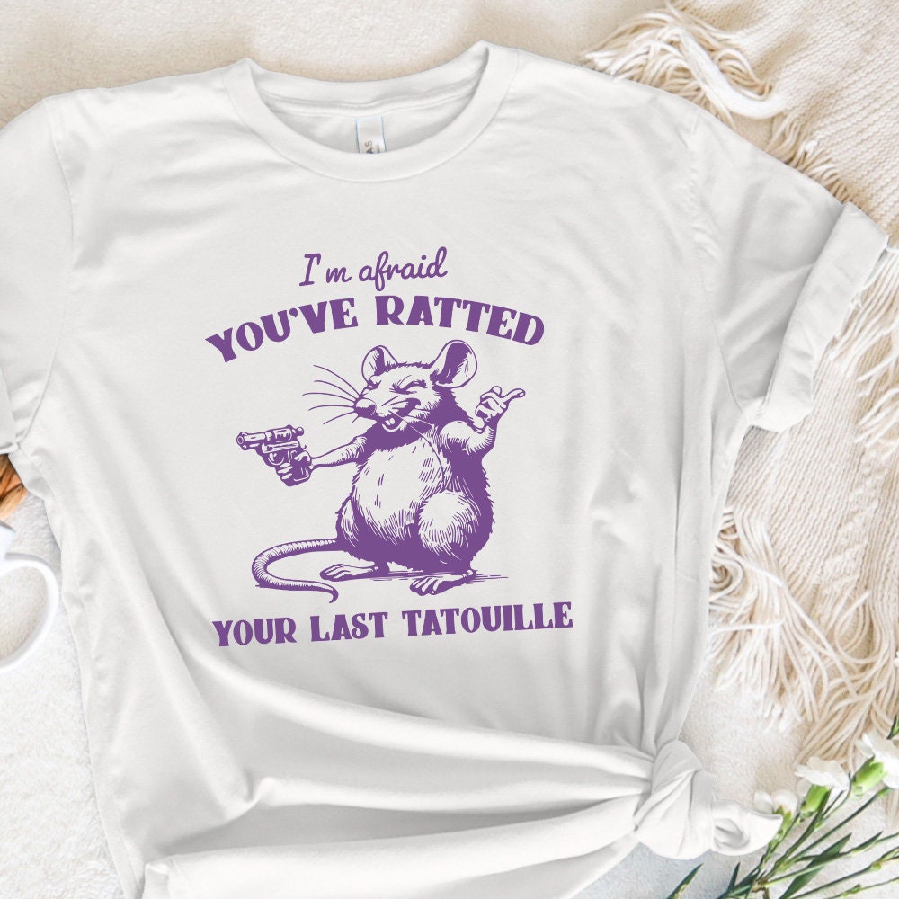 You've Ratted Your Last Tatouille Funny Rat Vintage Cooking Shirt,