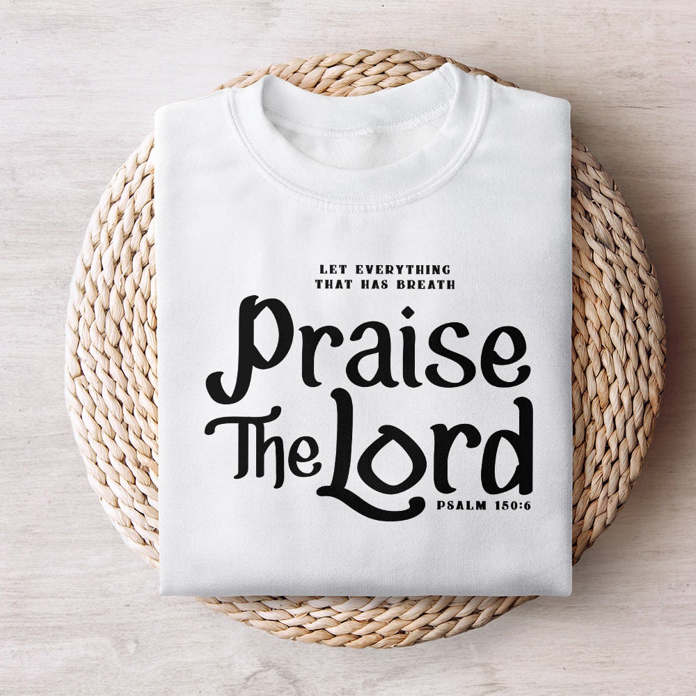 Praise The Lord PNG, Jesus - 300 DPI Design for T-Shirt