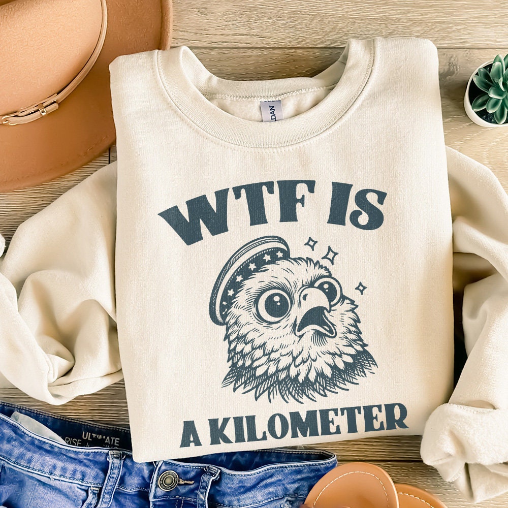 WTF Kilometer Meme Design, American Quote - 300 DPI Design for T-Shirt