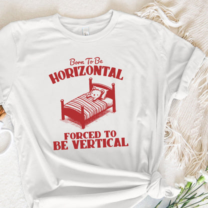 Born To Be Horizontal SVG PNG, Funny Bear Meme Shirt Design - 300 DPI