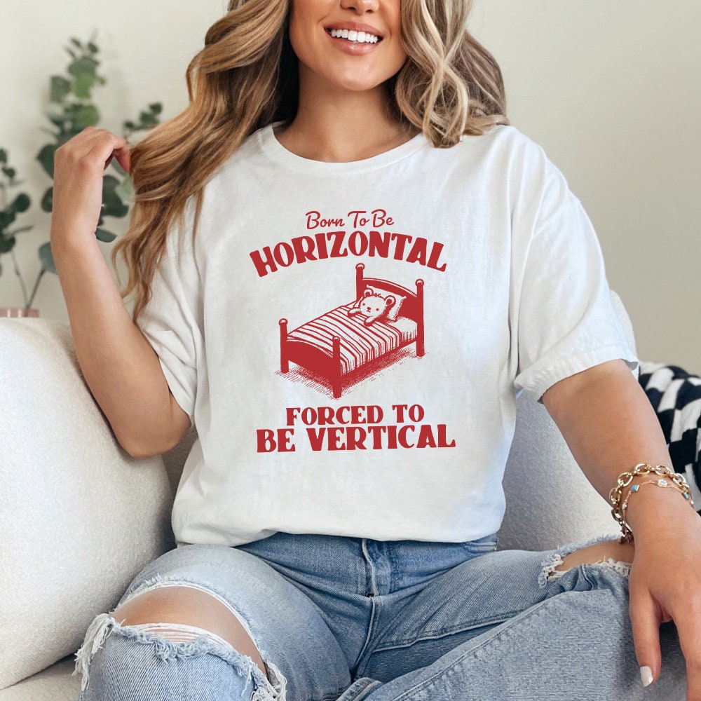 Born To Be Horizontal SVG PNG, Funny Bear Meme Shirt Design - 300 DPI