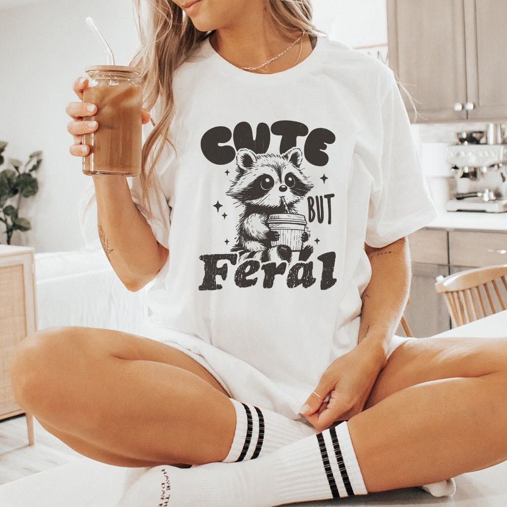 Cute But Feral Raccoon PNG SVG, Funny Sarcastic Quote - 300 DPI Design