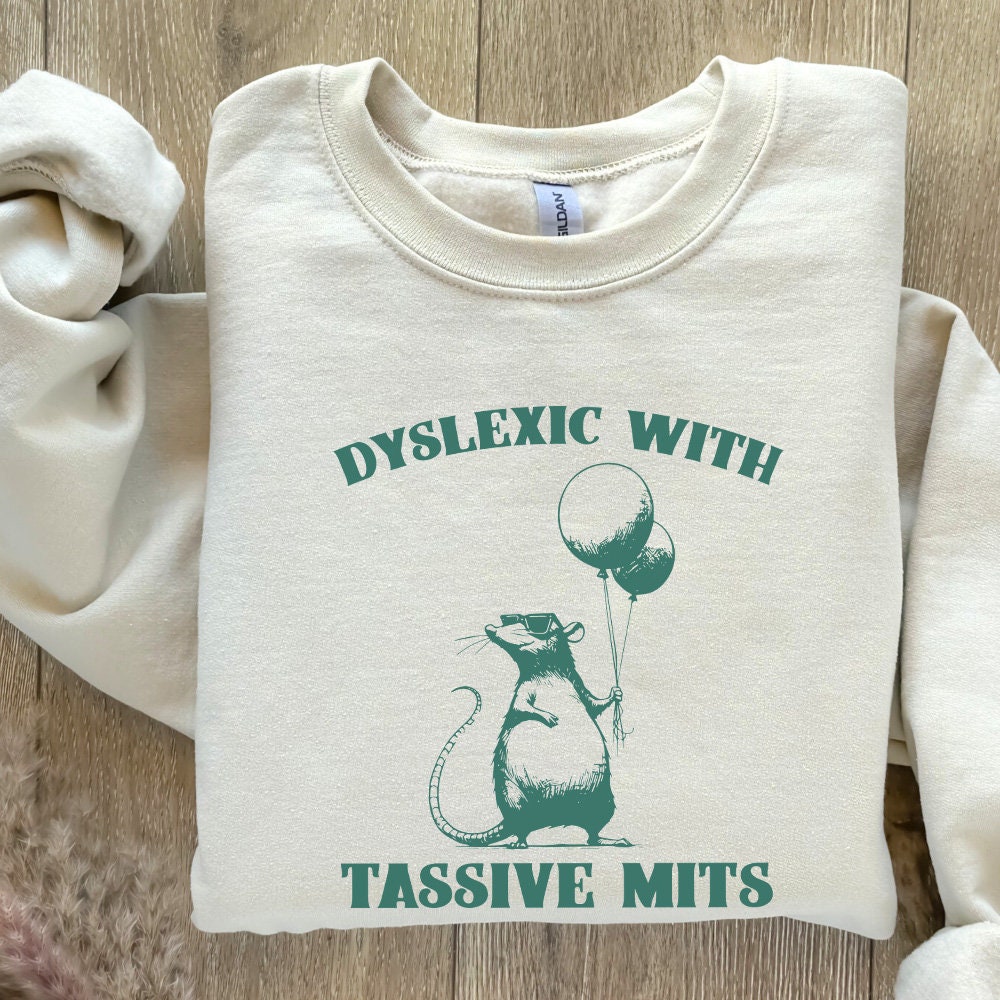 Dyslexia Funny PNG SVG, Dyslexic With Tassive Mits Design - 300 DPI