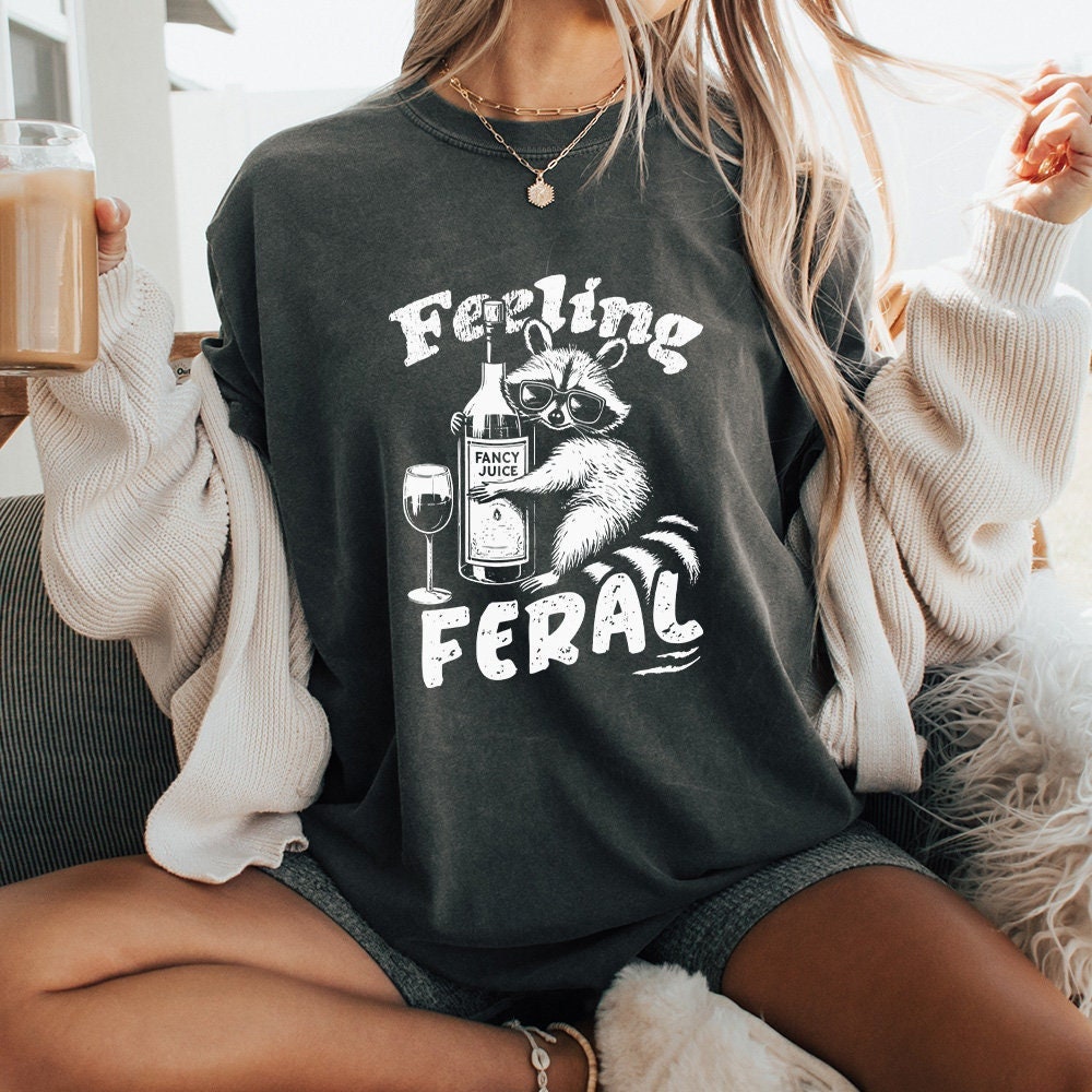 Funny Raccoon Shirt Design Feeling Feral PNG SVG Sarcastic Trash Panda