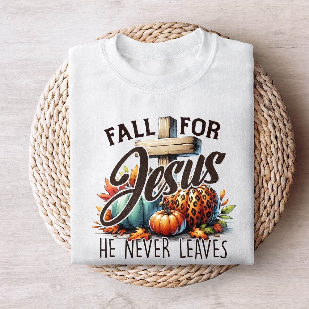 Fall for Jesus PNG, Fall Sublimation Designs - 300 DPI Design for T-Shirt