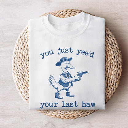 You just Yee'd your last Haw PNG, Funny Goose Png - 300 DPI Design for