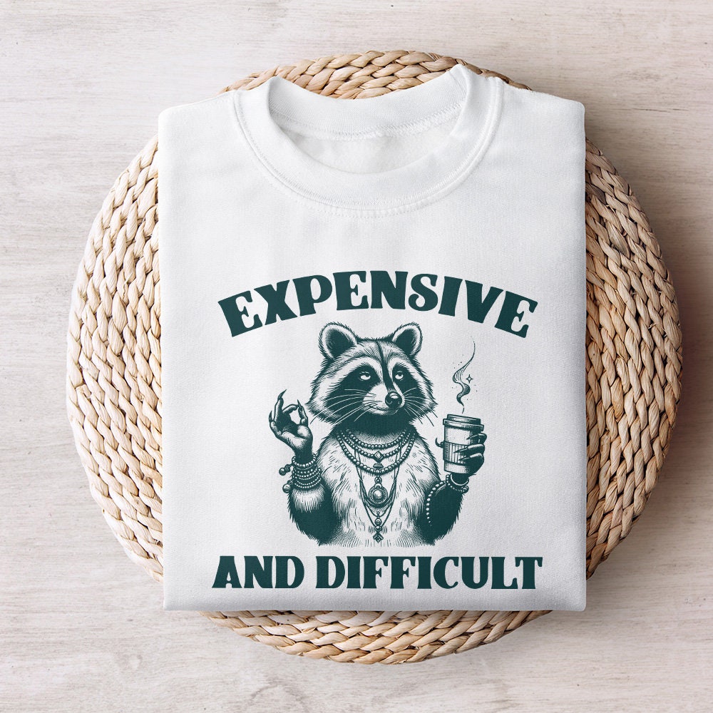 Expensive and Difficult Png, Digital Design - 300 DPI Design for T-Shirt