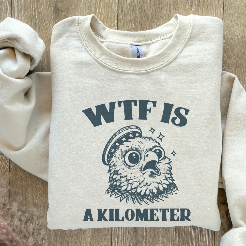 WTF Kilometer Meme Design, American Quote - 300 DPI Design for T-Shirt