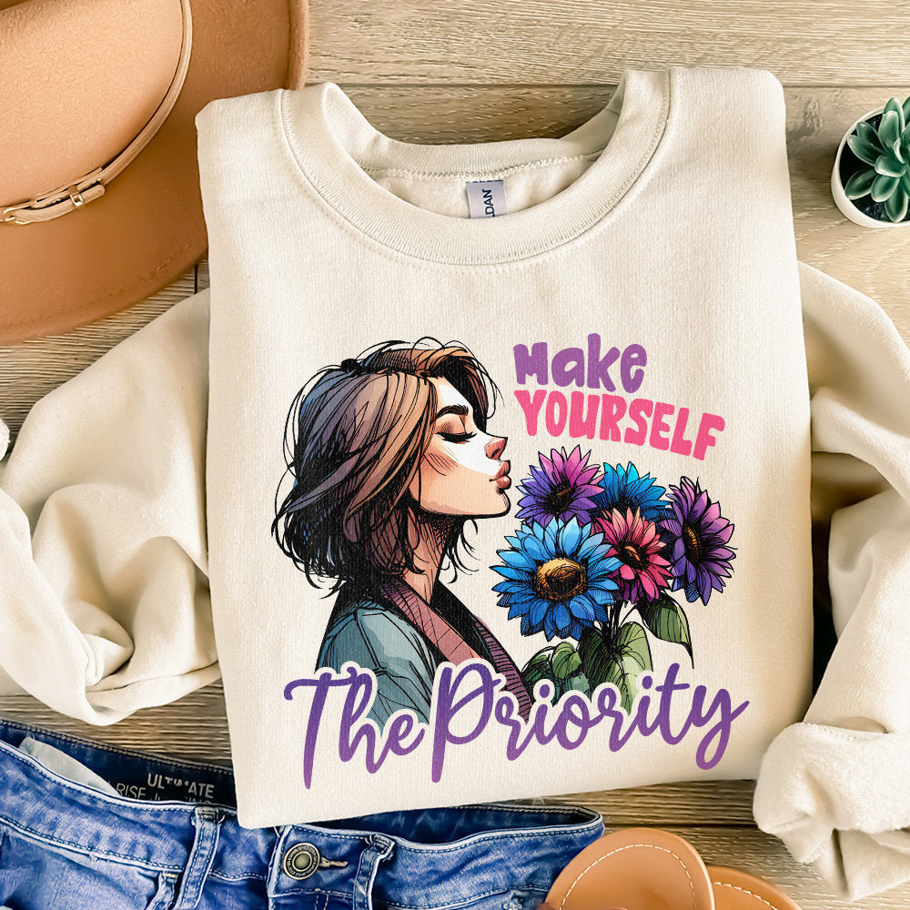 Make Yourself the Priority PNG Design Alt 2, Shirt Png - 300 DPI Design