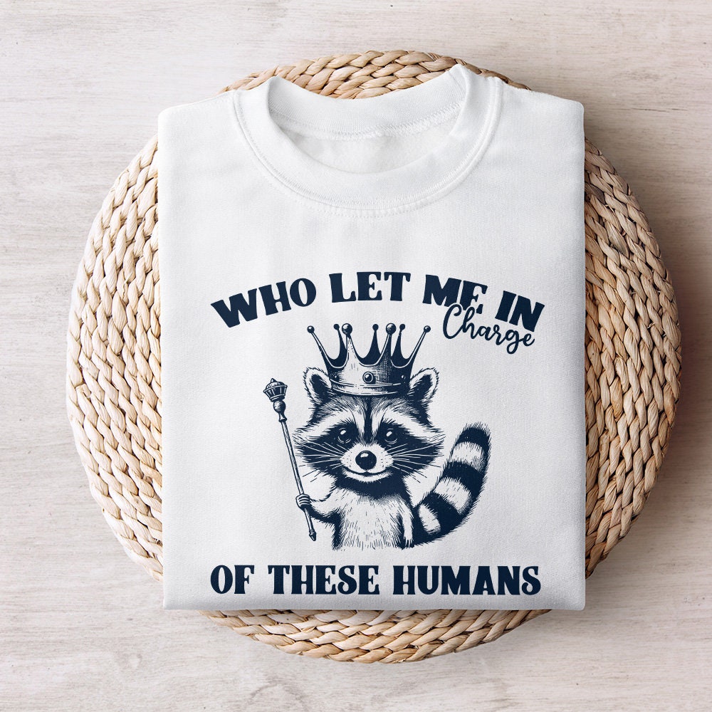 In Charge of These Humans PNG Alt 2, Funny Shirt Png - 300 DPI Design for