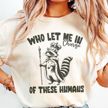 In Charge of These Humans PNG Alt 3, Funny Shirt Png - 300 DPI Design for