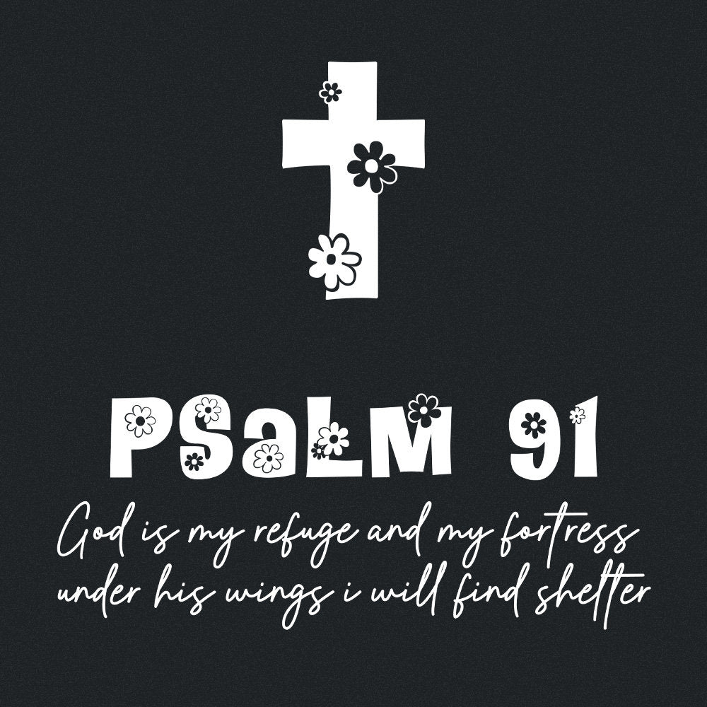 Psalm 91 png Png, God is My Refuge - 300 DPI Design for T-Shirt