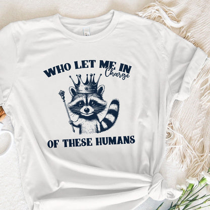 In Charge of These Humans PNG Alt 2, Funny Shirt Png - 300 DPI Design for
