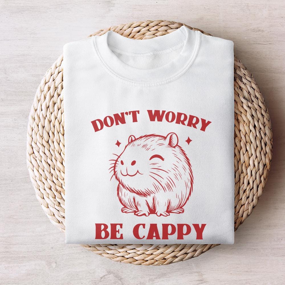 Don't Worry Be Capy PNG, Swag Capybara PNG - 300 DPI Design for T-Shirt