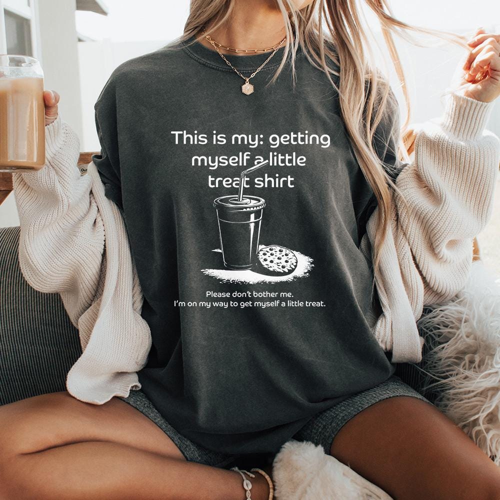 Getting Myself a Little Treat Digital Download, Treat png - 300 DPI