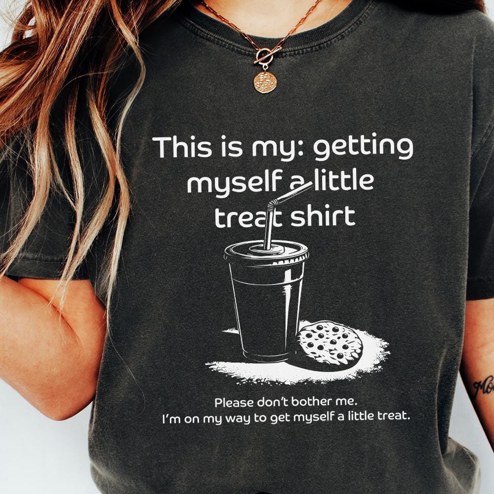 Getting Myself a Little Treat Digital Download, Treat png - 300 DPI