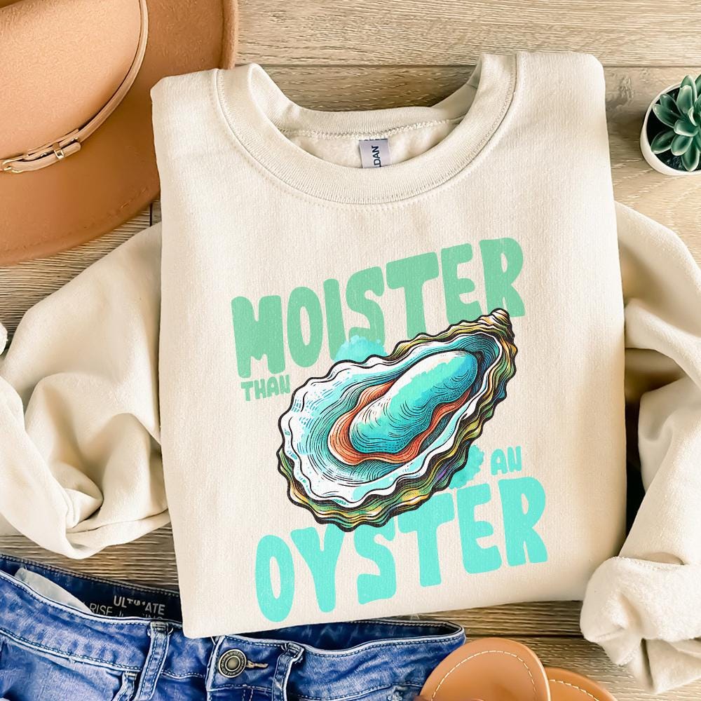 Moister Than An Oyster Funny Graphic PNG Alt 2, Fun Adult Humour PNG -