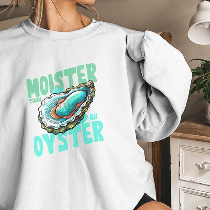 Moister Than An Oyster Funny Graphic PNG Alt 2, Fun Adult Humour PNG -