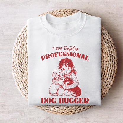 Cute Animal Sayings, Dog Hugger png - 300 DPI Design for T-Shirt