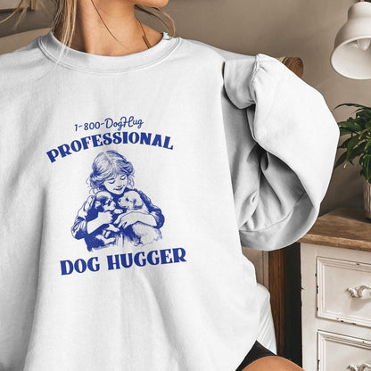 Cute Animal Sayings Alt 2, Dog Hugger png - 300 DPI Design for T-Shirt