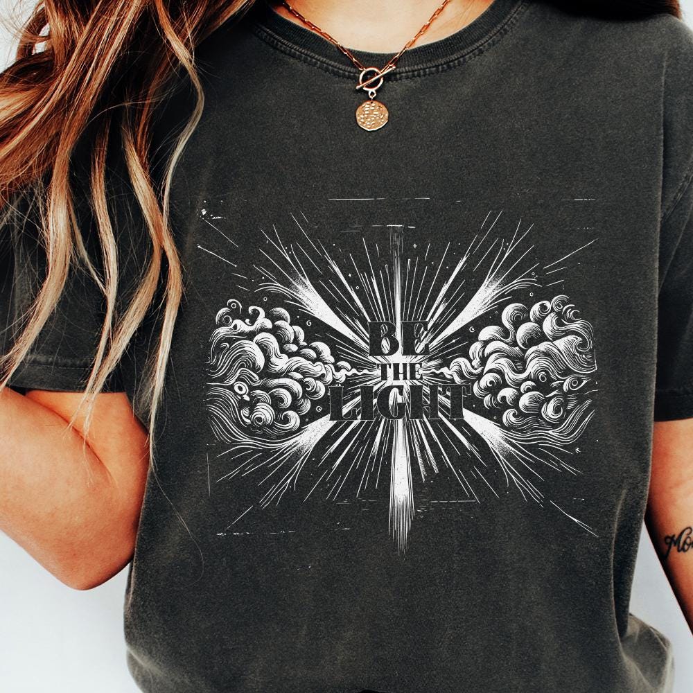 Be the Light png, Bible Verse png - 300 DPI Design for T-Shirt