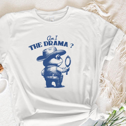 Am I The Drama PNG, Trendy PNG - 300 DPI Design for T-Shirt
