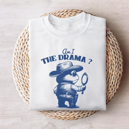 Am I The Drama PNG, Trendy PNG - 300 DPI Design for T-Shirt