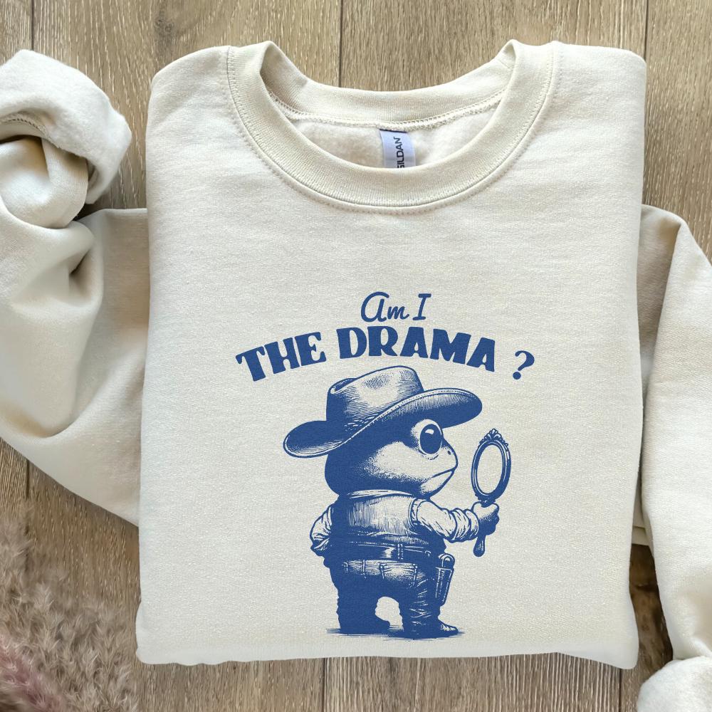 Am I The Drama PNG, Trendy PNG - 300 DPI Design for T-Shirt