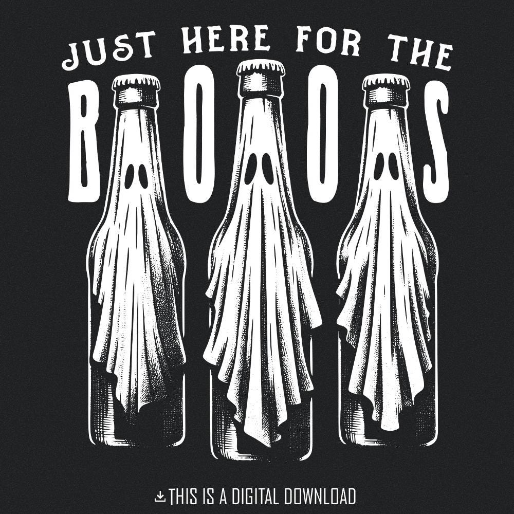 Just Here for the Boos PNG, Trendy PNG - 300 DPI Design for T-Shirt