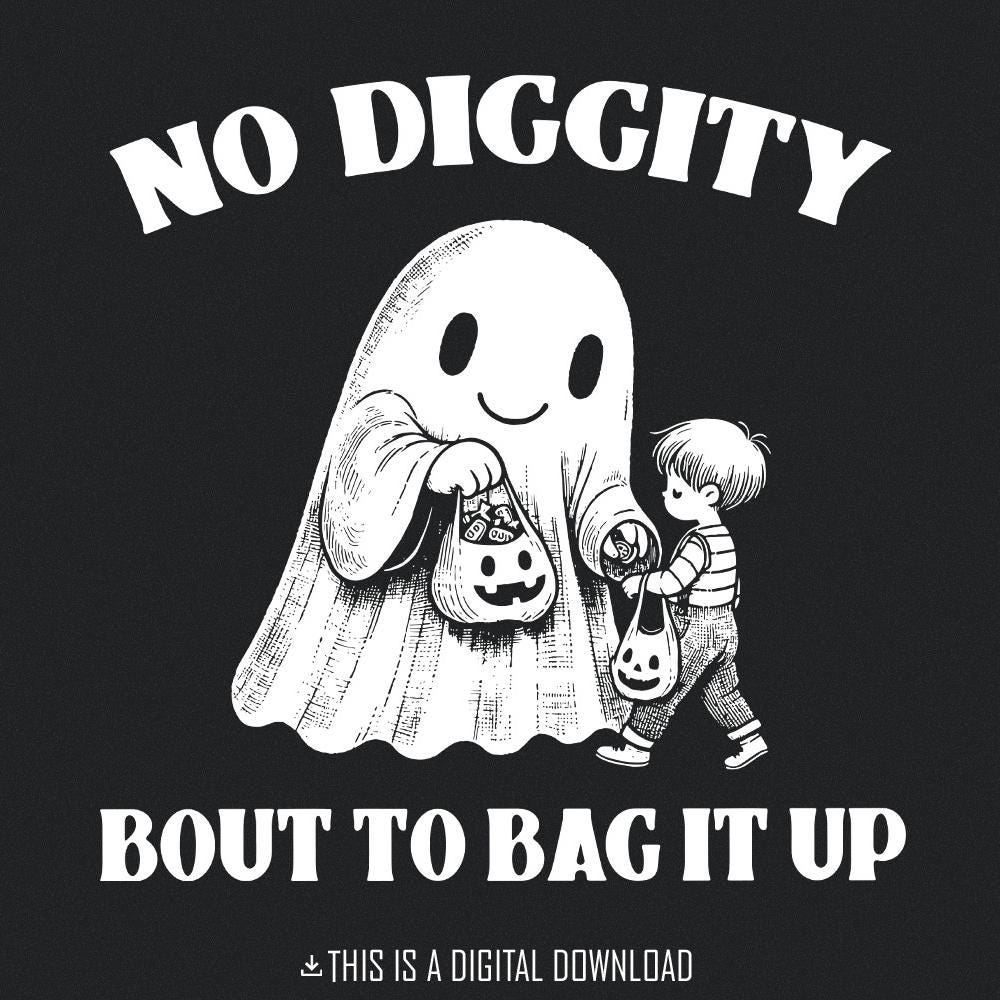 No Diggity png, Bout To Bag It Up - 300 DPI Design for T-Shirt
