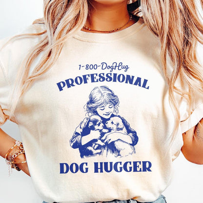 Cute Animal Sayings Alt 2, Dog Hugger png - 300 DPI Design for T-Shirt