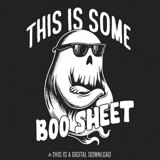 This is Some Boo Sheet png, Cute Ghost png - 300 DPI Design for T-Shirt