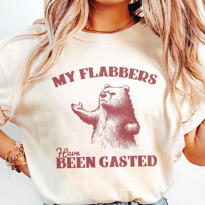 All of My Flabbers Are Gasted PNG, Funny Bear Sublimation Digital